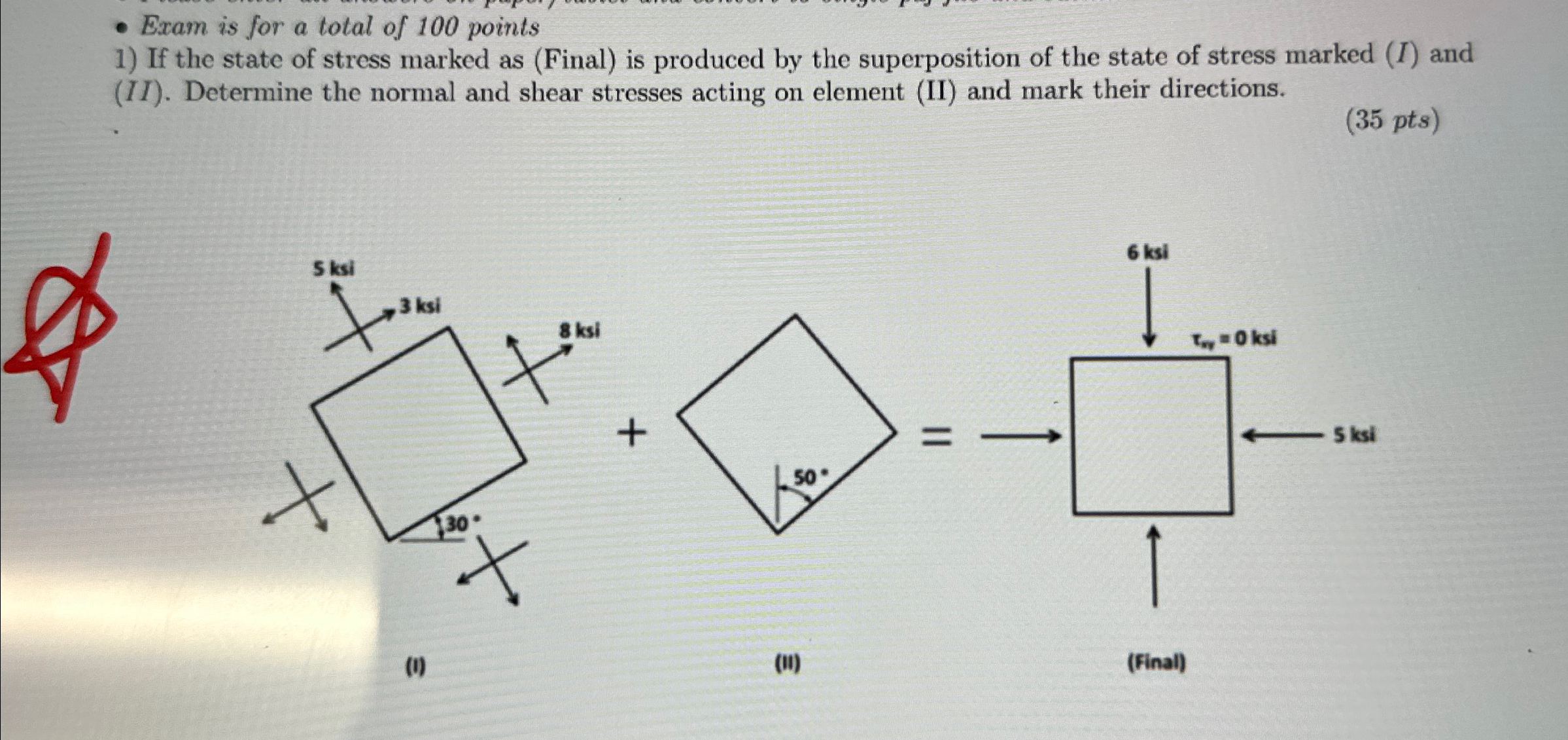 Exam is for a total of 1 0 0 points If the state