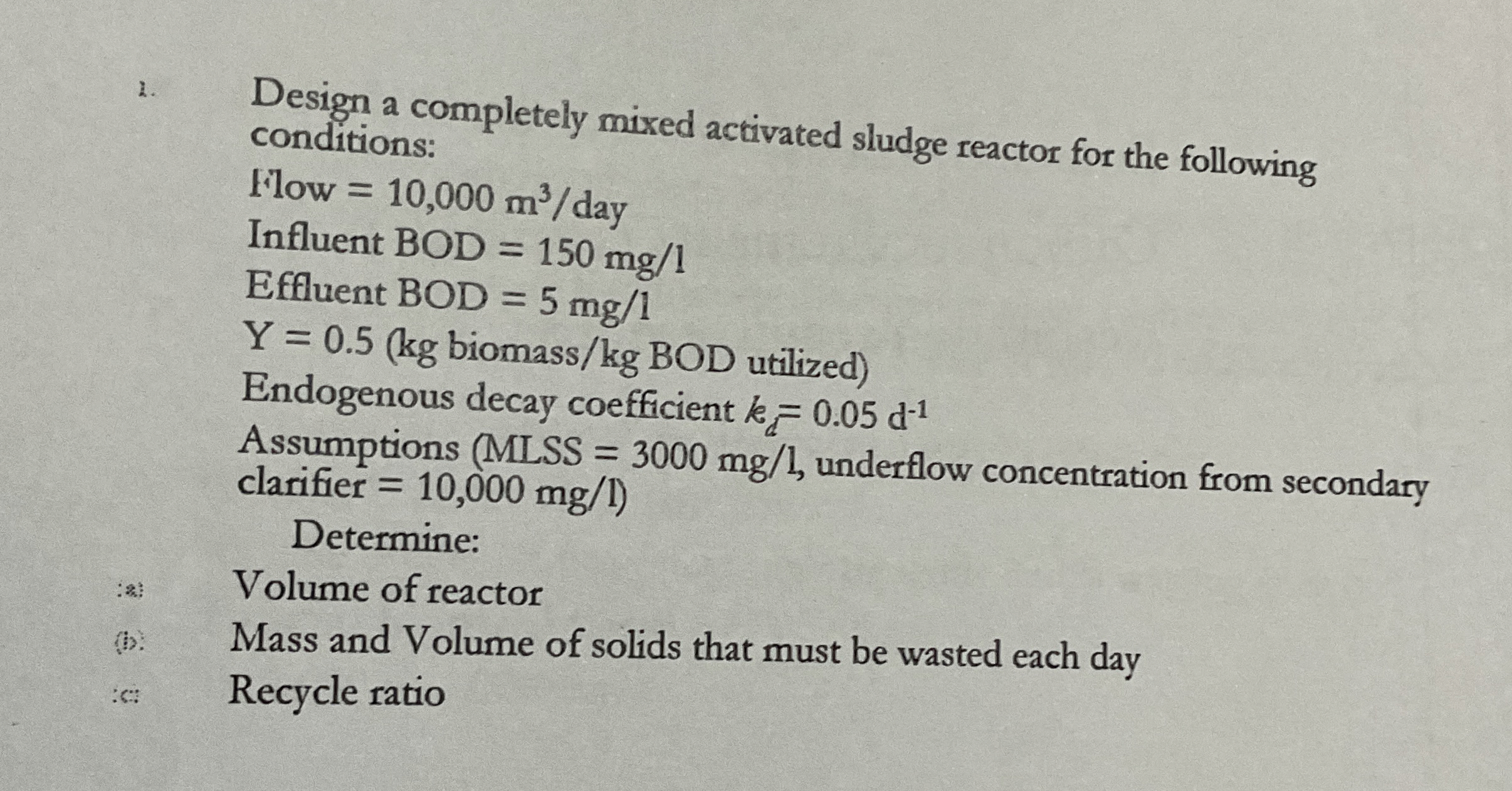 Design a completely mixed activated sludge