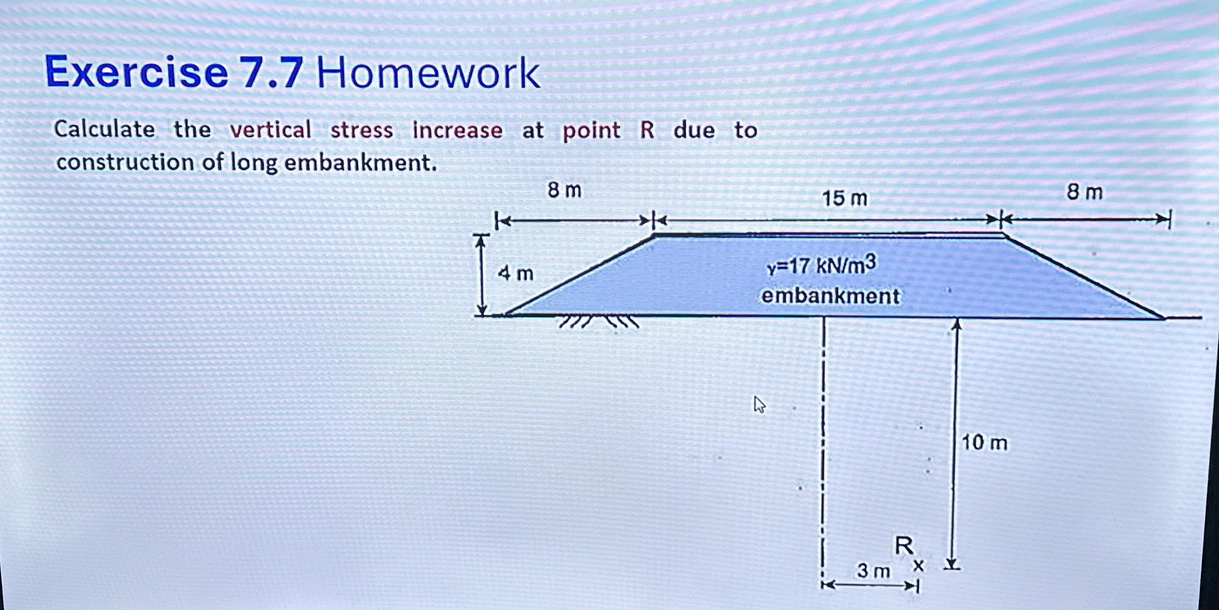 Exercise 7 . 7 Homework Calculate the vertical