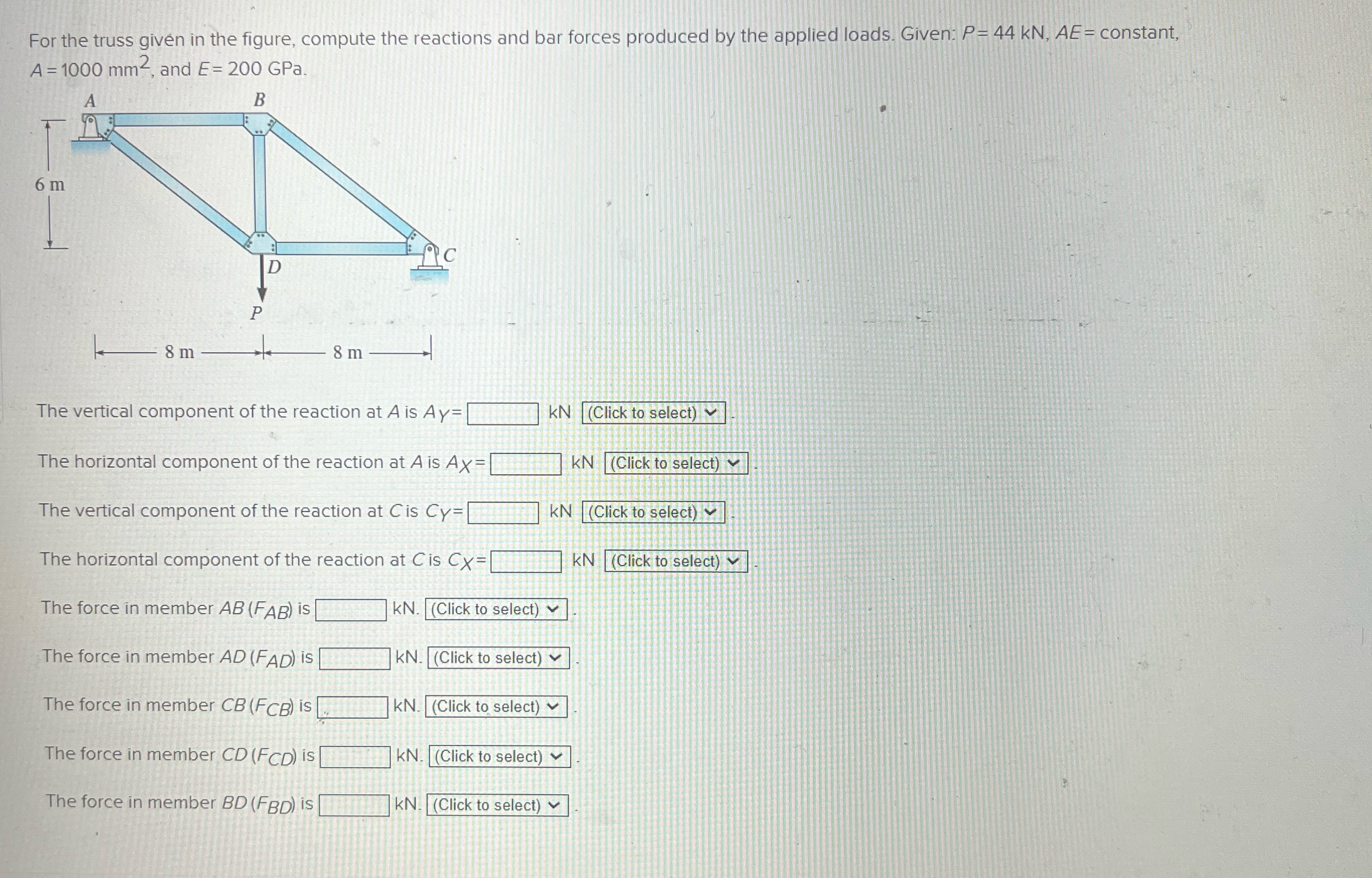 For the truss given in the figure, compute the