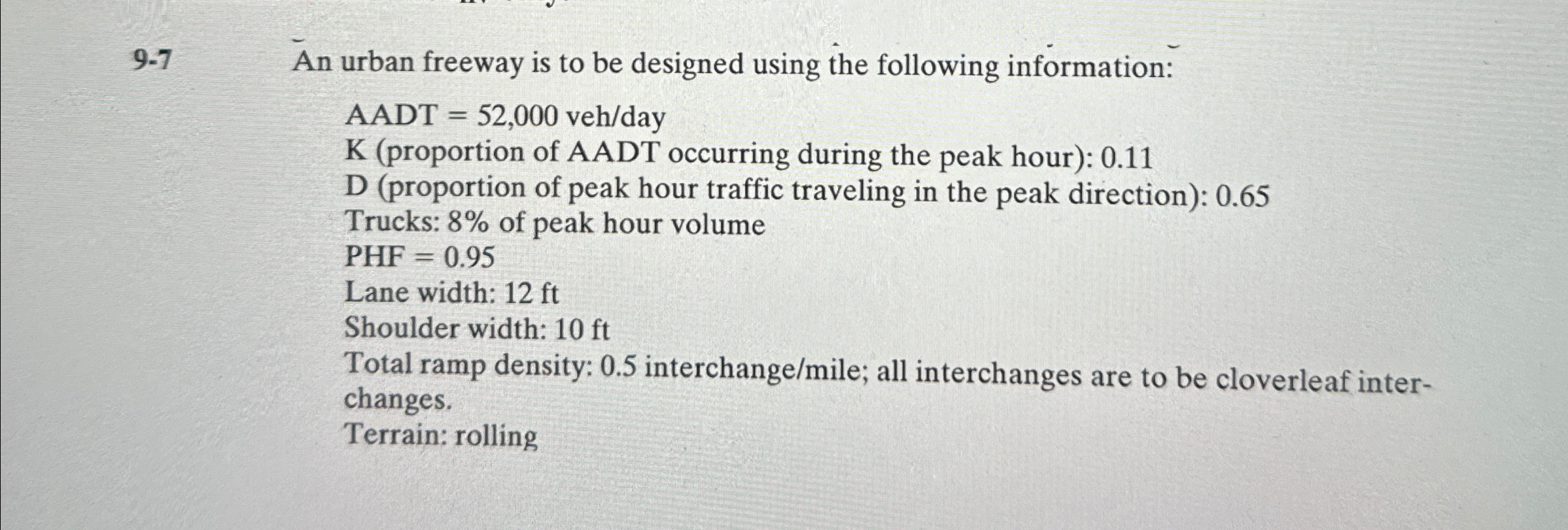 9 - 7 An urban freeway is to be designed using