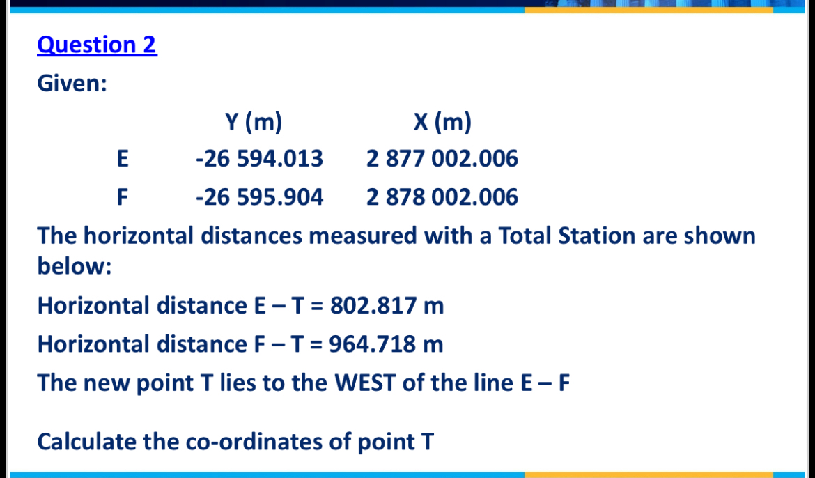 Question 2 Given: \ table [ [ , Y ( m ) , x ( m )