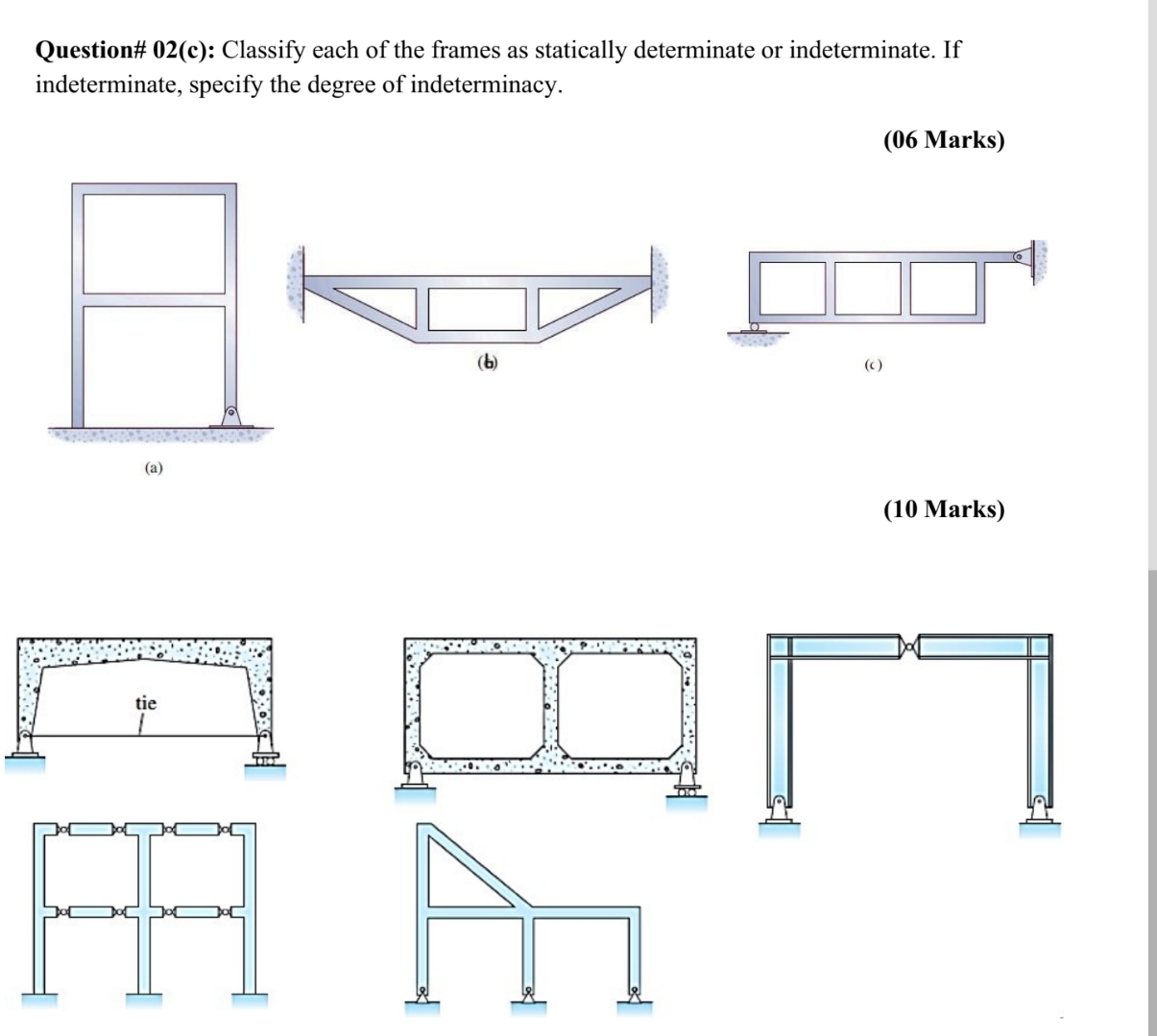 Question# 0 2 ( c ) : Classify each of the frames