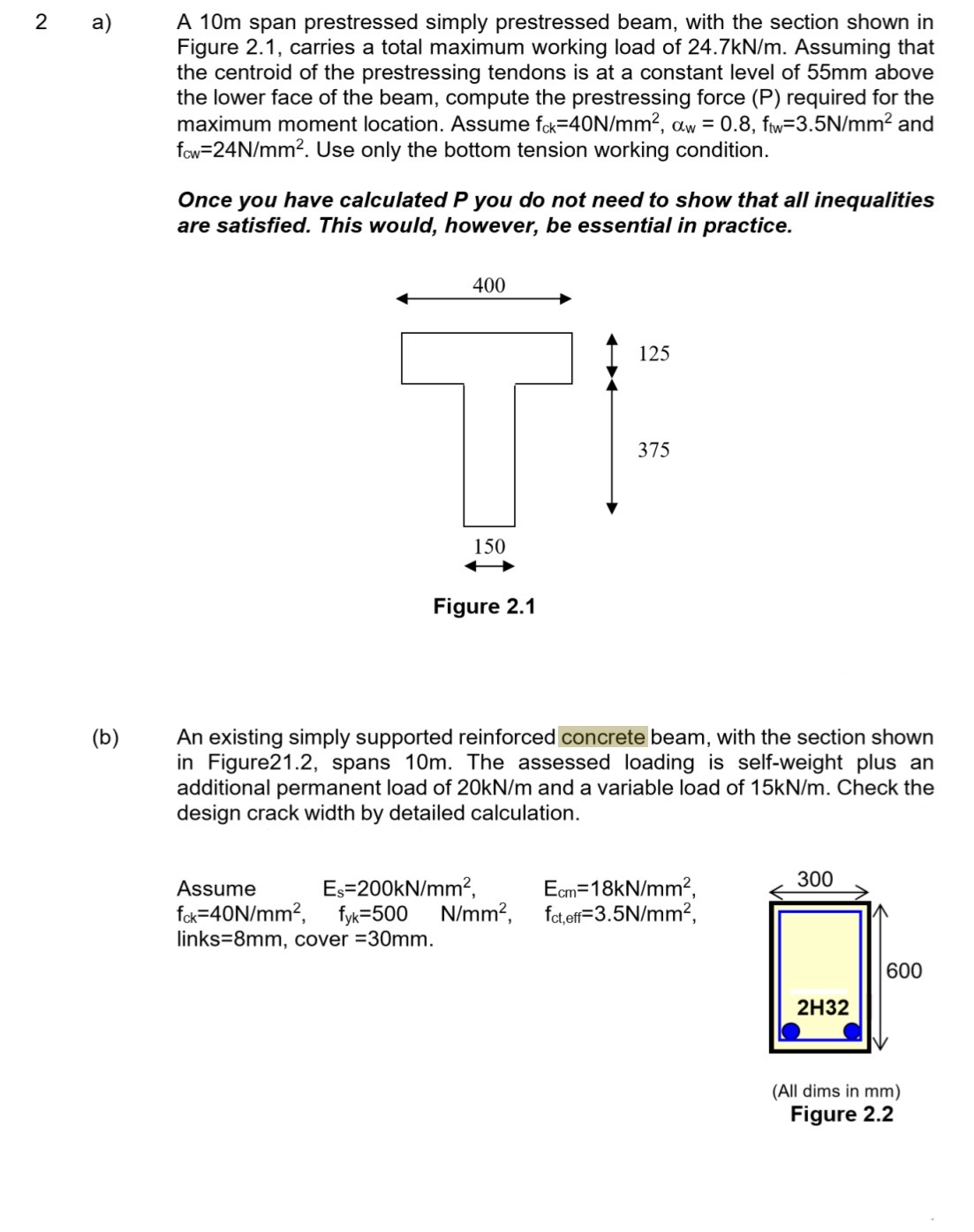 2 a ) A 1 0 m span prestressed simply prestressed