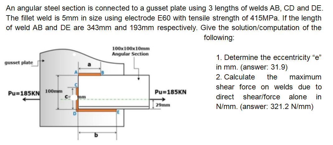 An angular steel section is connected to a gusset