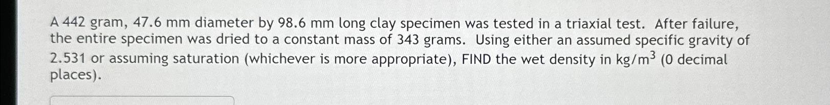 A 4 4 2 gram, 4 7 . 6 m m diameter by 9 8 . 6 m m