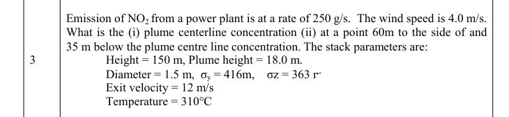 Emission of N O 2 from a power plant is at a rate