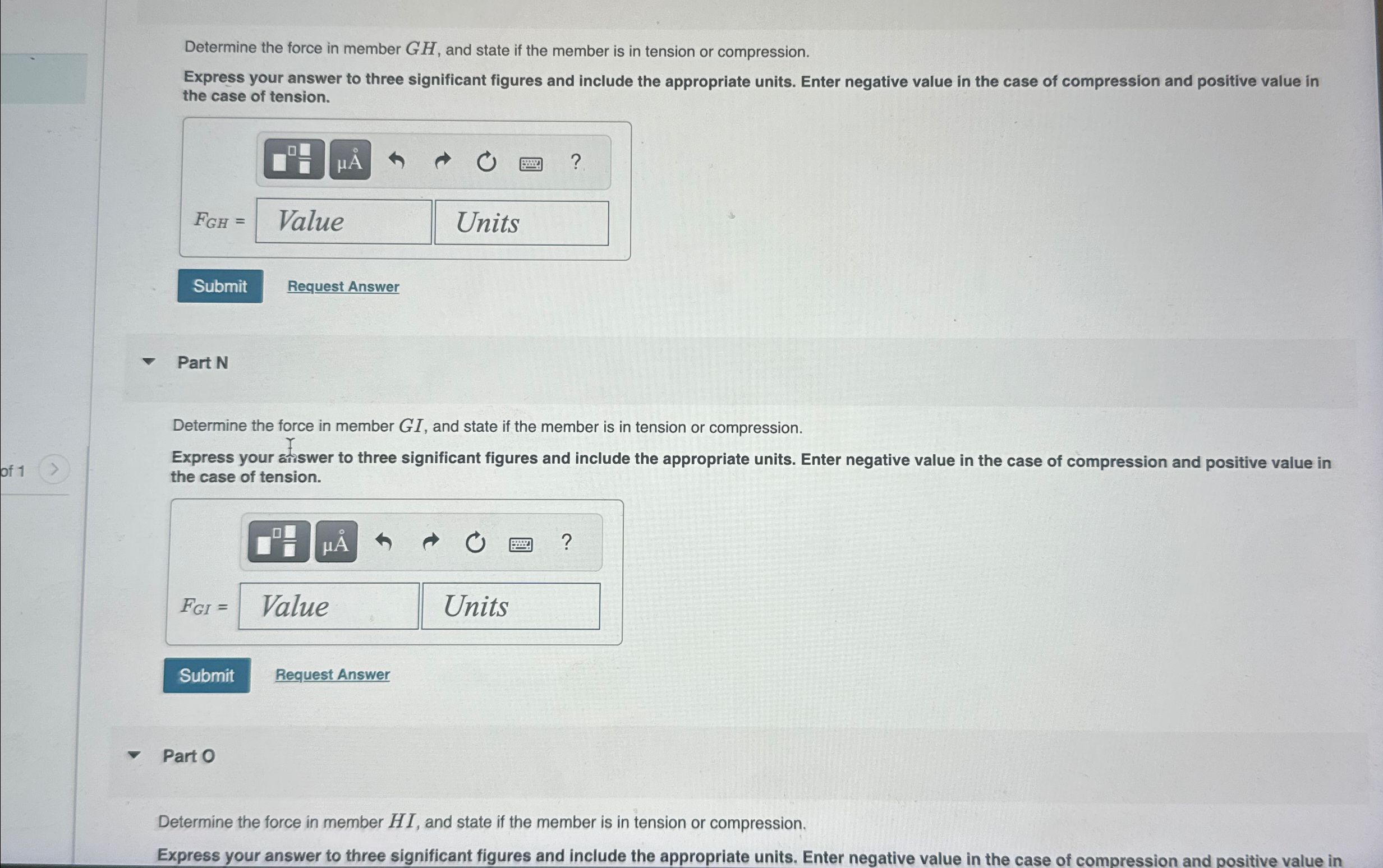 Determine the force in member G H , and state if