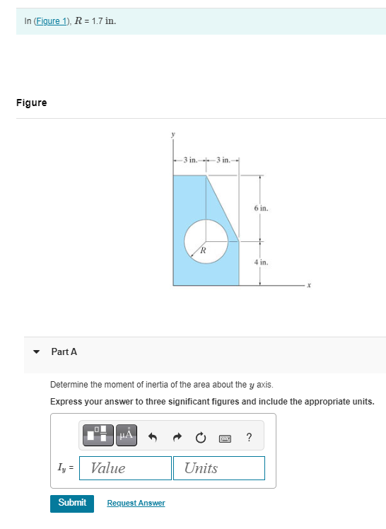In ( Figure 1 ) , R = 1 . 7 i n . Figure Part A