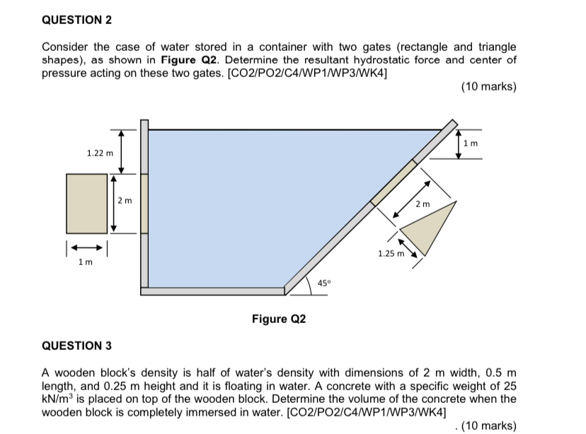 QUESTION 2 Given a container filled with water