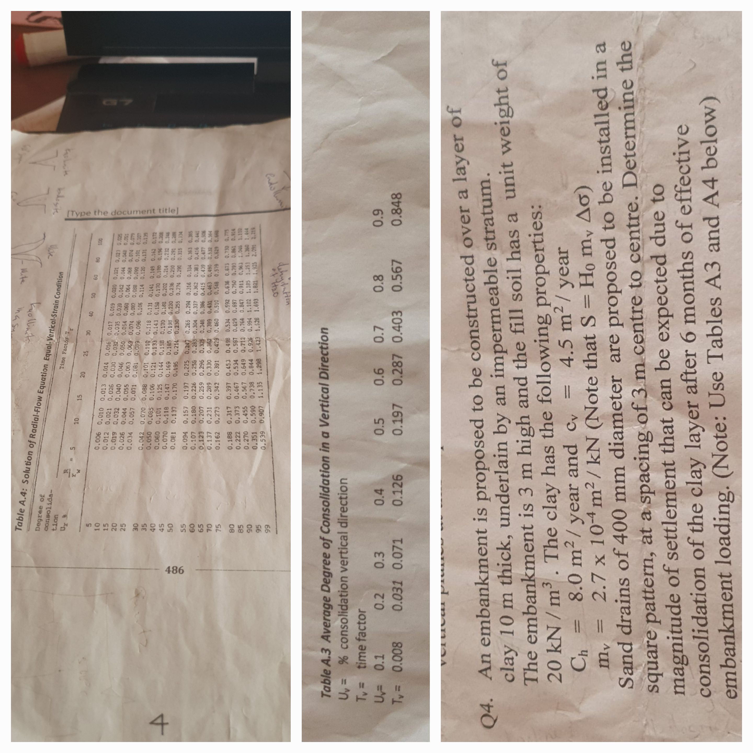 Q 4 . An embankment is proposed to be constructed