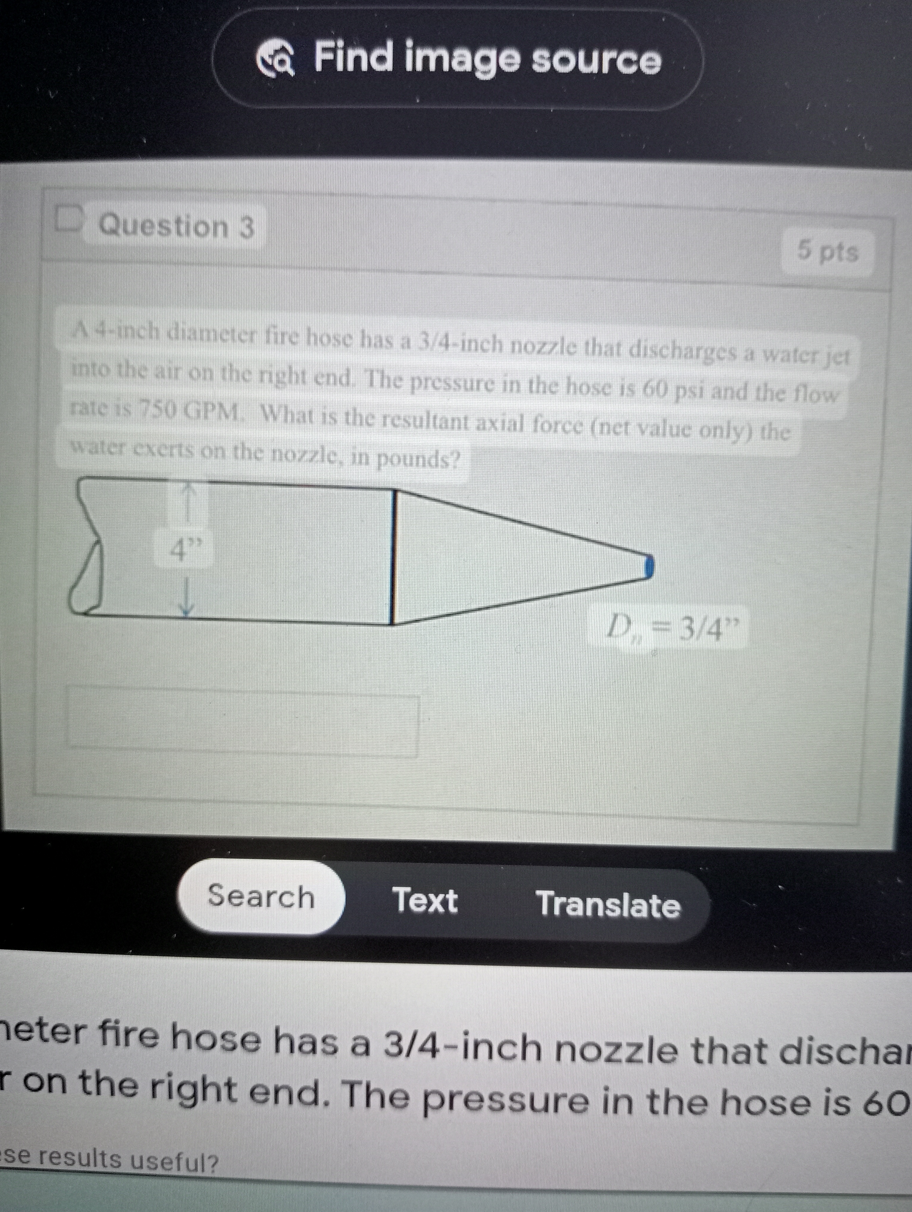 Question 3 A 4 - inch diameter fire hose has a 3