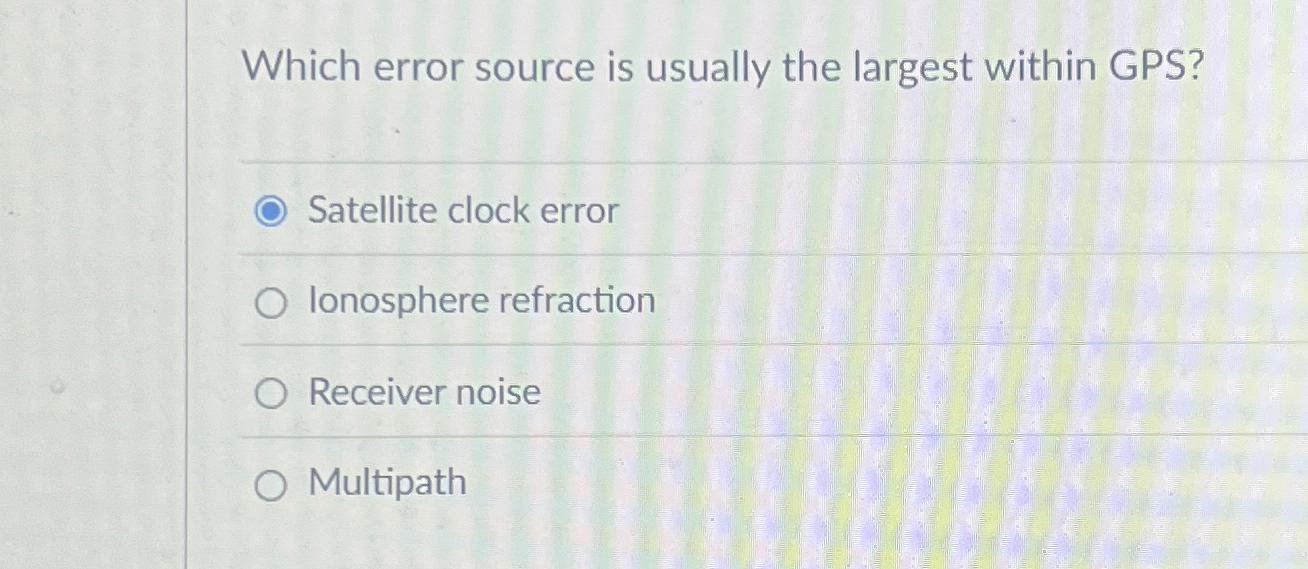 Which error source is usually the largest within
