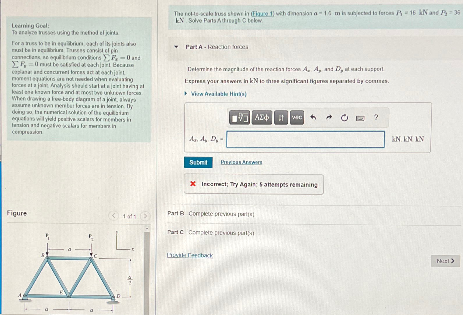 Learning Goal: To analyze trusses using the