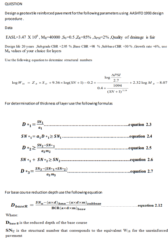 QUESTION Design a geotextile reinforced pave ment