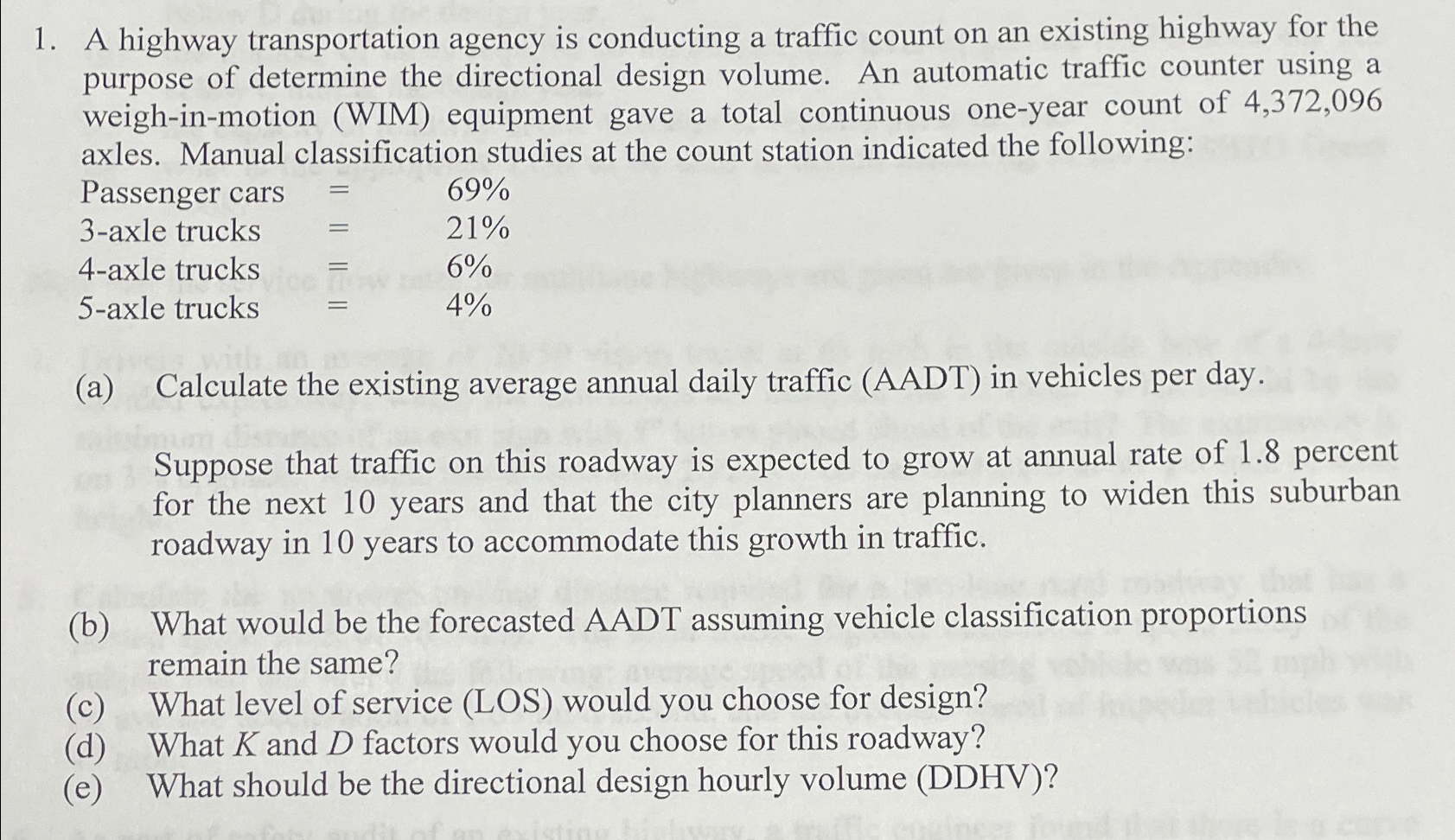 A highway transportation agency is conducting a