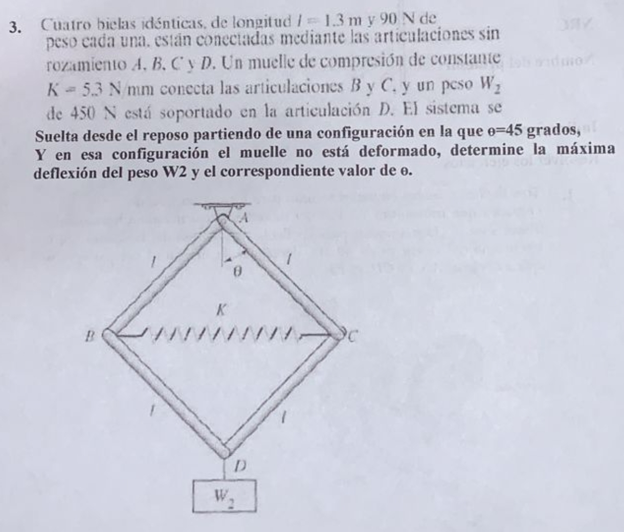 Cuatro bielas id nticas , de longitud I = 1 . 3 m