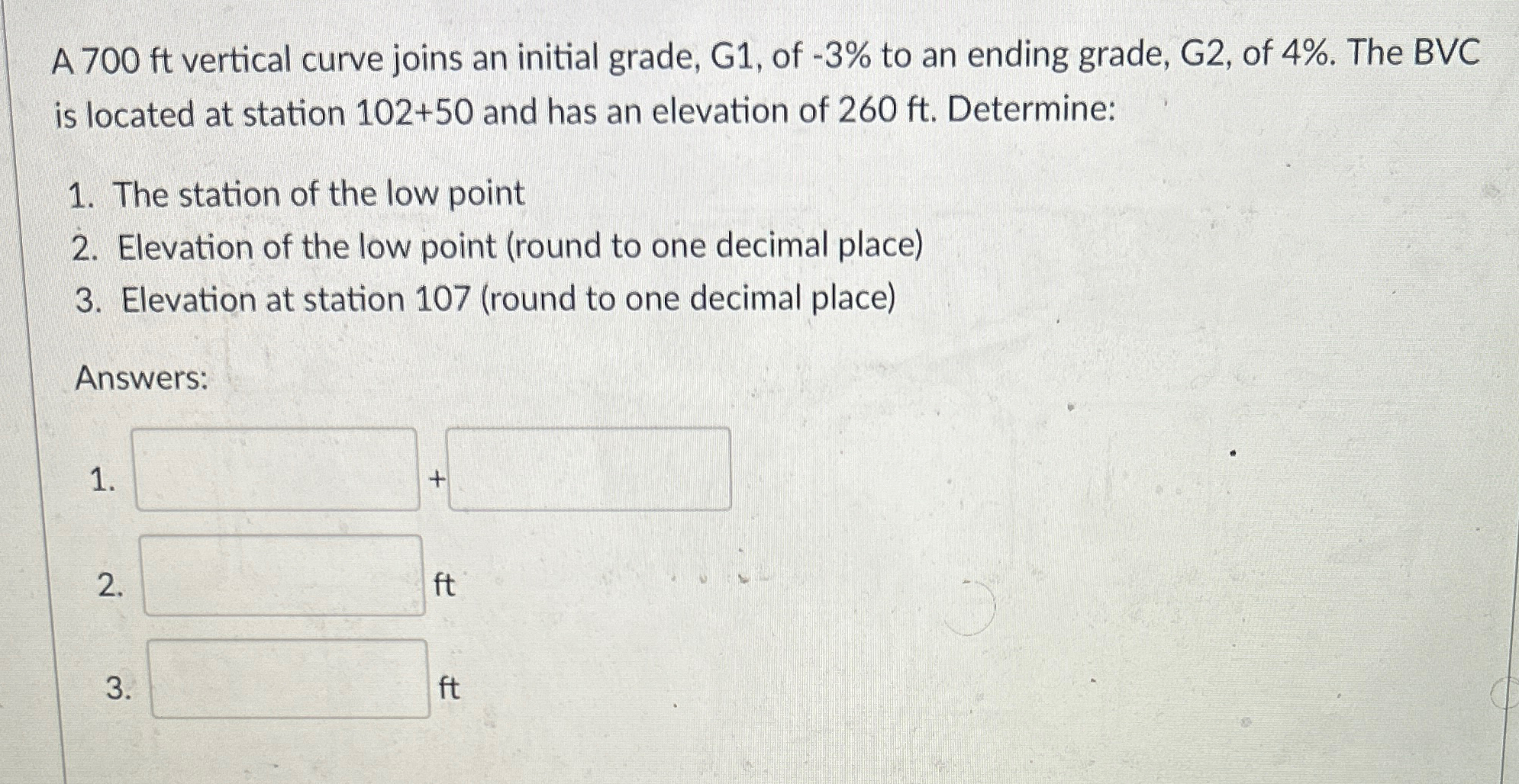 A 7 0 0 f t vertical curve joins an initial