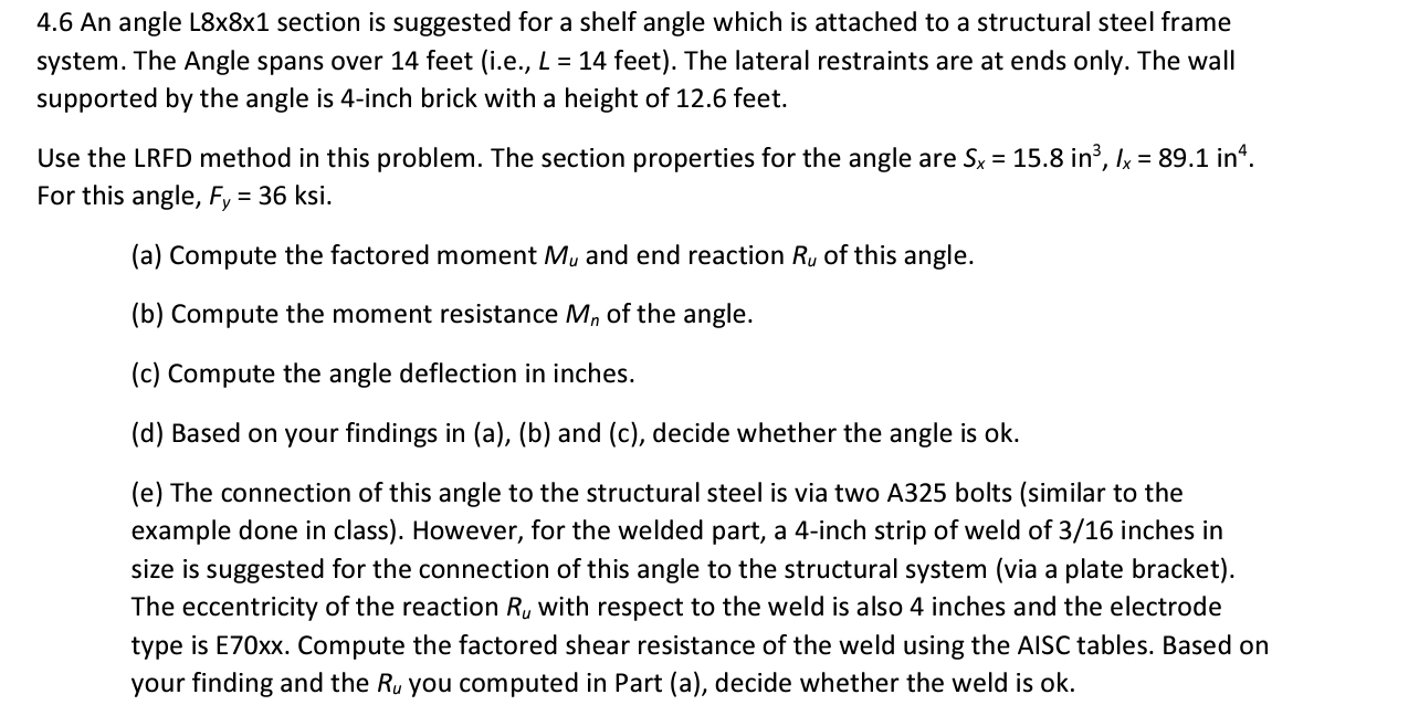 4 . 6 An angle L 8 8 1 section is suggested for a
