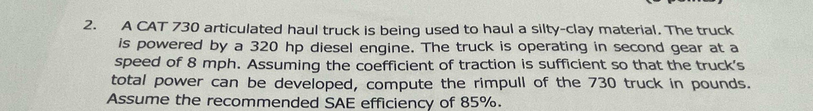 A CAT 7 3 0 articulated haul truck is being used