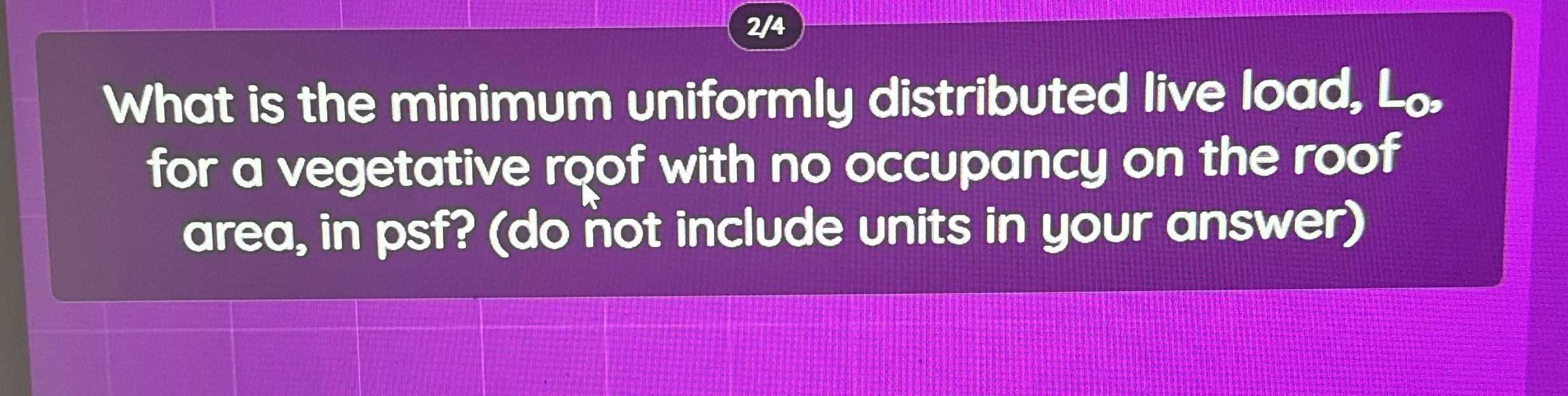 What is the minimum uniformly distributed live