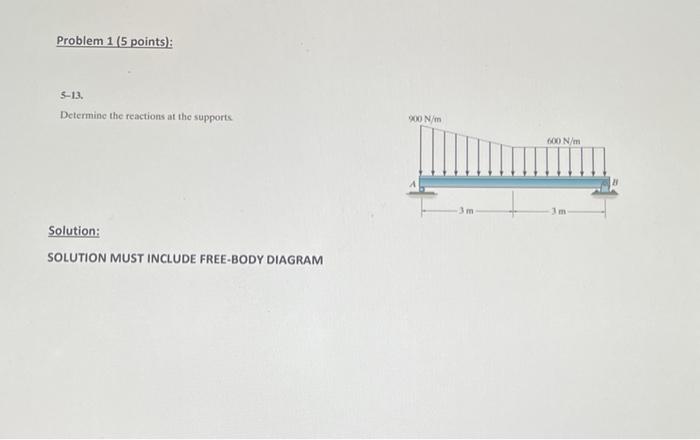 Determine the reactions at the supports and show