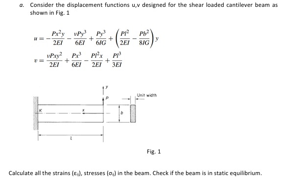 a . Consider the displacement functions u , v