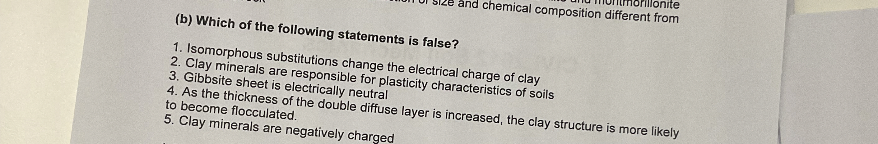 ( b ) Which of the following statements is false?