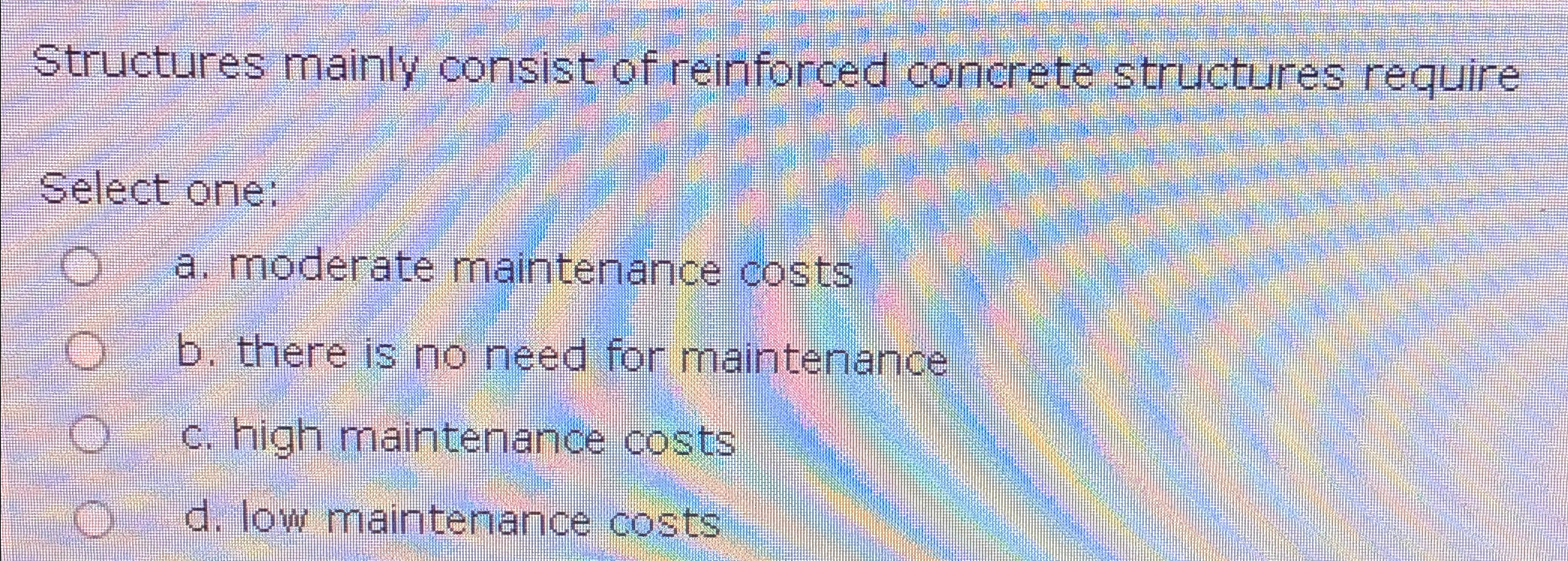 Structures mainly consist of reinforced concrete