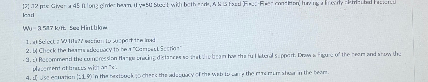 ( 2 ) 3 2 pts: Given a 4 5 f t long girder beam,