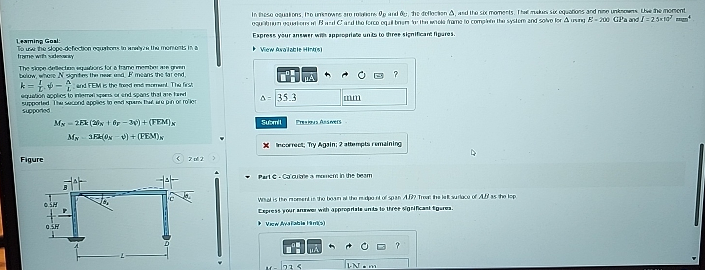 Learning Goal: To use the slope - deflection