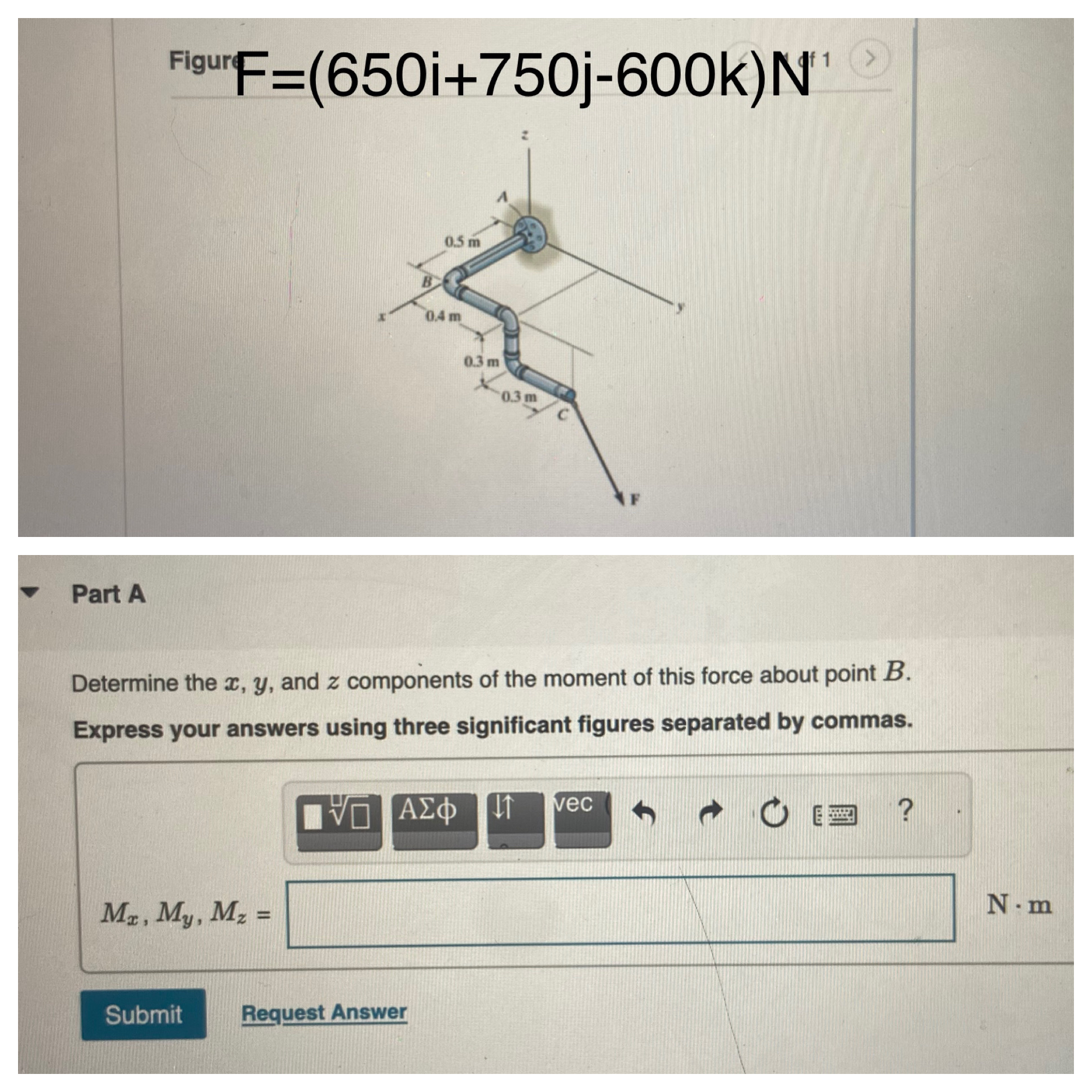 ? F i g u r F = ( 6 5 0 i + 7 5 0 j - 6 0 0 K ) N