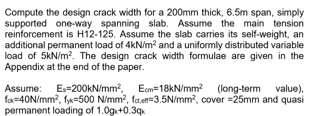 Compute the design crack width for a 2 0 0 m m