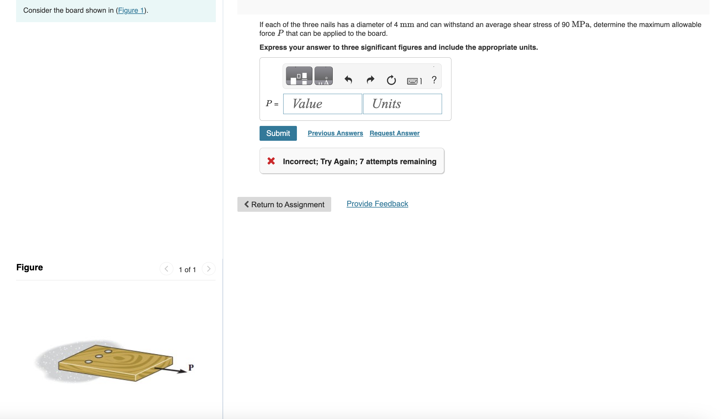 Consider the board shown. If each of the nails