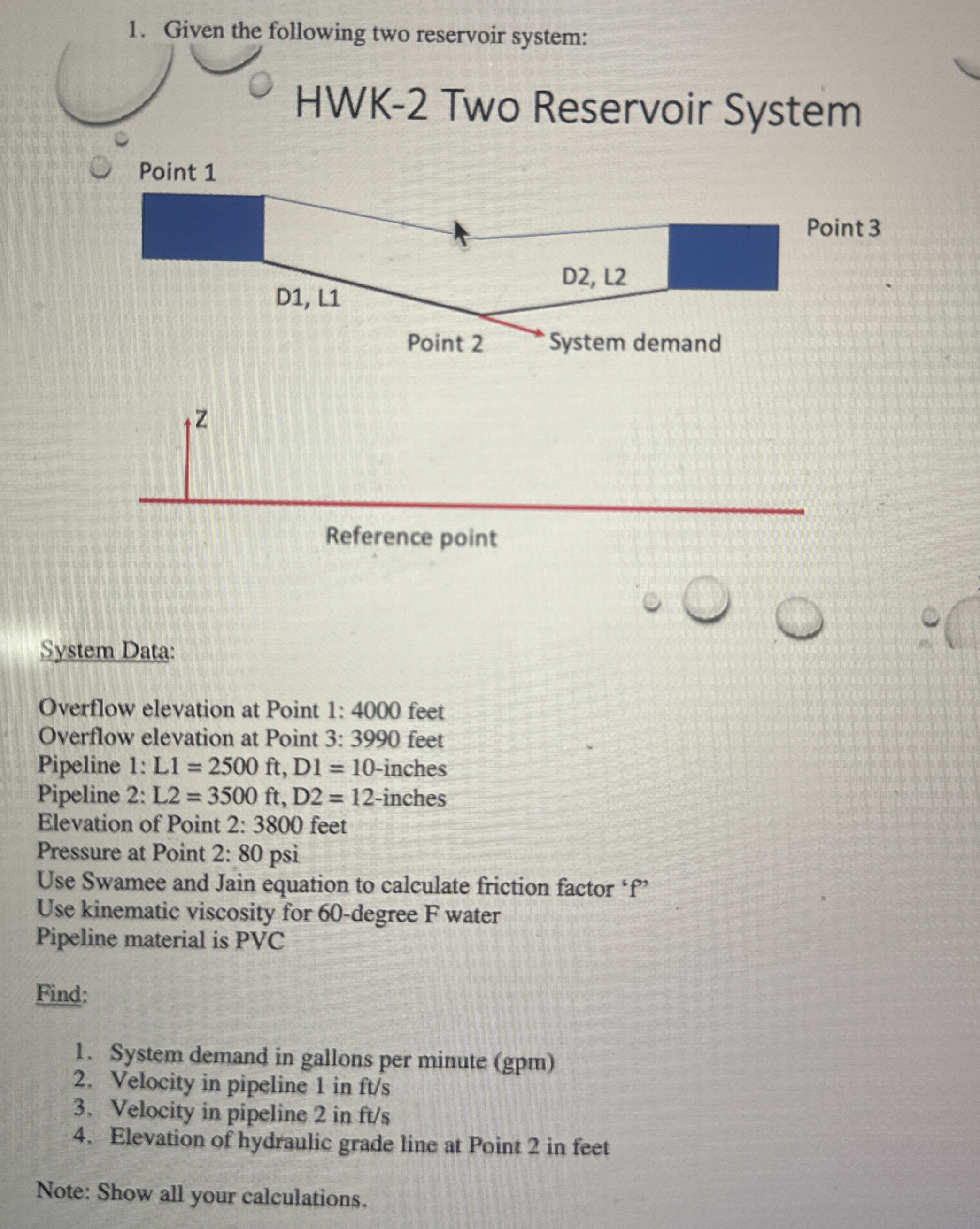 Given the following two reservoir system: HWK - 2