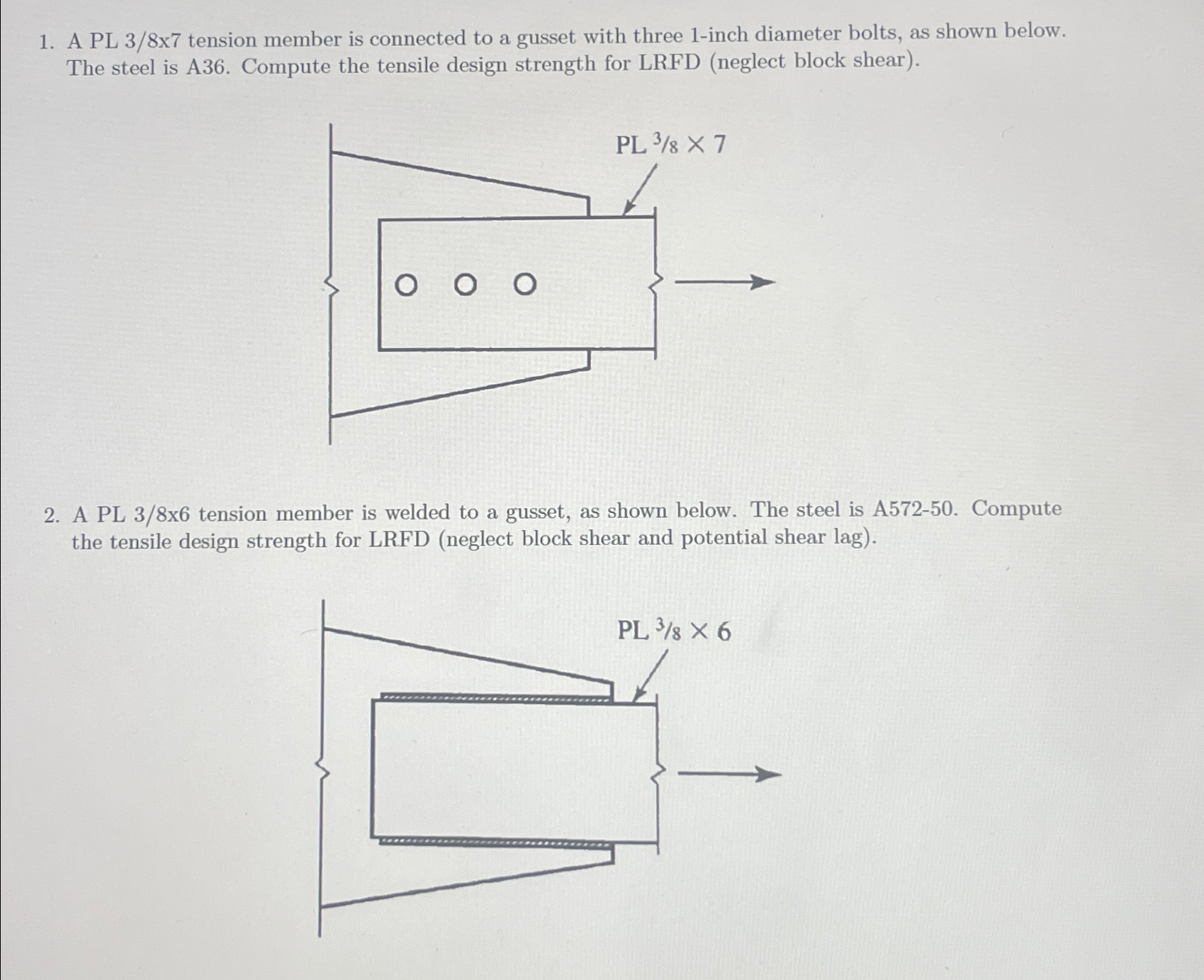 A PL 3 / 8 x 7 tension member is connected to a
