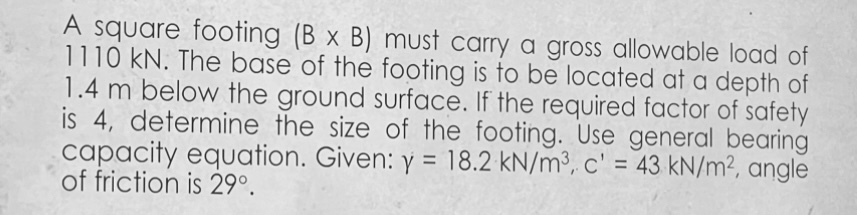 A square footing ( B B ) must carry a gross