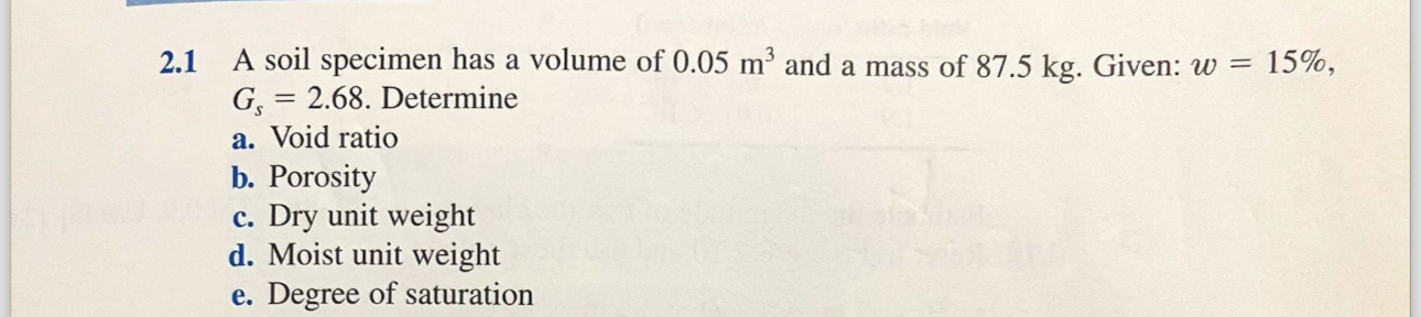 2 . 1 A soil specimen has a volume of 0 . 0 5 m 3