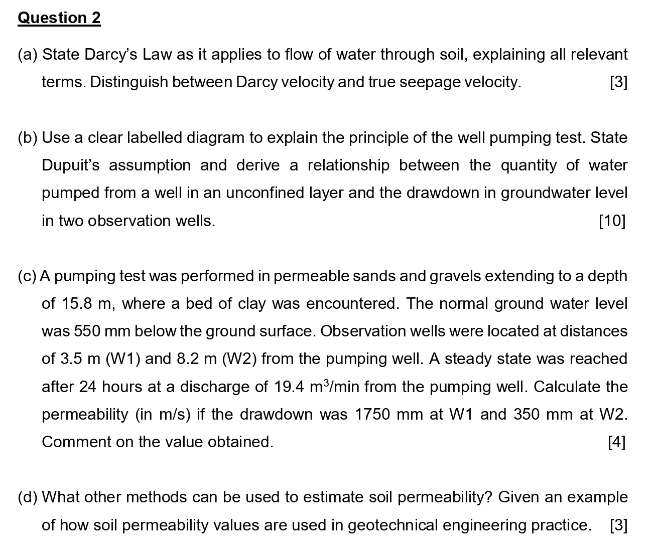 Question 2 ( a ) State Darcy's Law as it applies