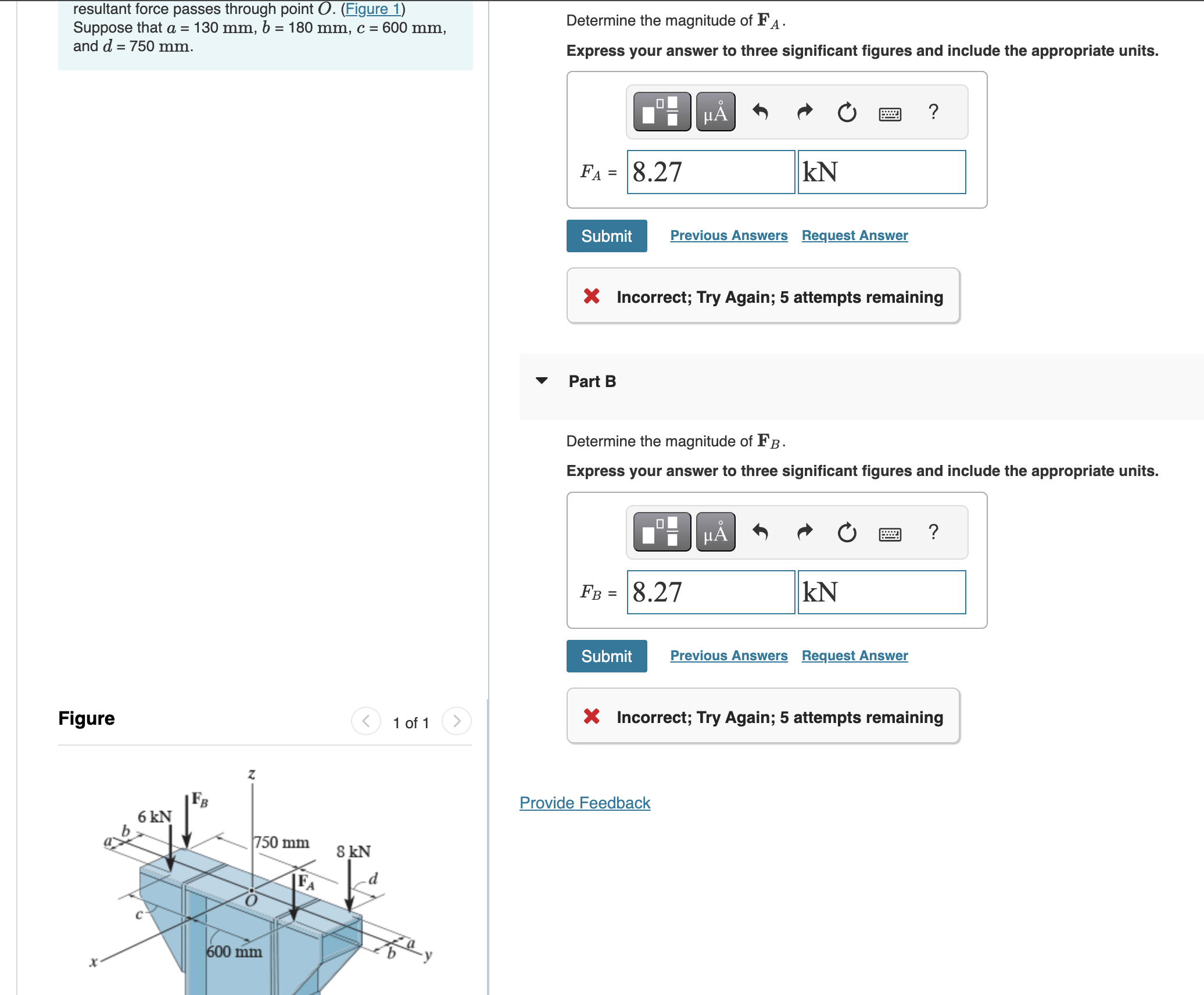 Determine the magnitudes of FA resultant force