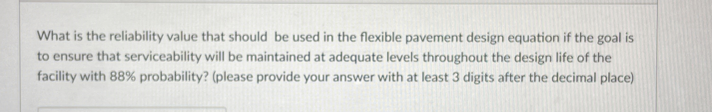 What is the reliability value that should be used