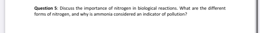 Question 5 : Discuss the importance of nitrogen