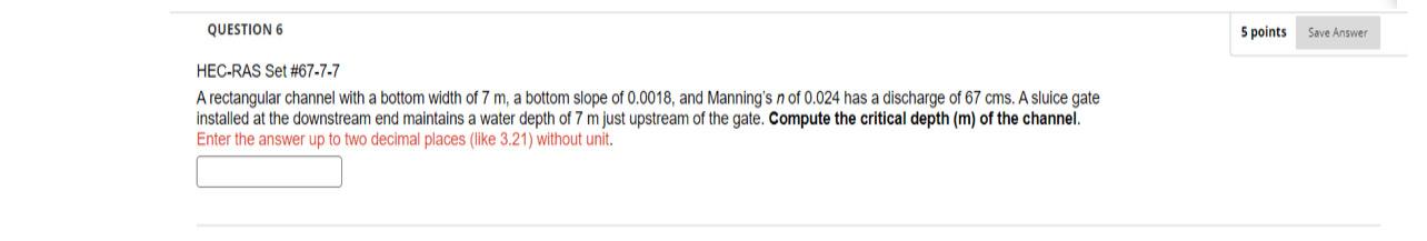 QUESTION 6 HEC - RAS Set # 6 7 - 7 - 7 A