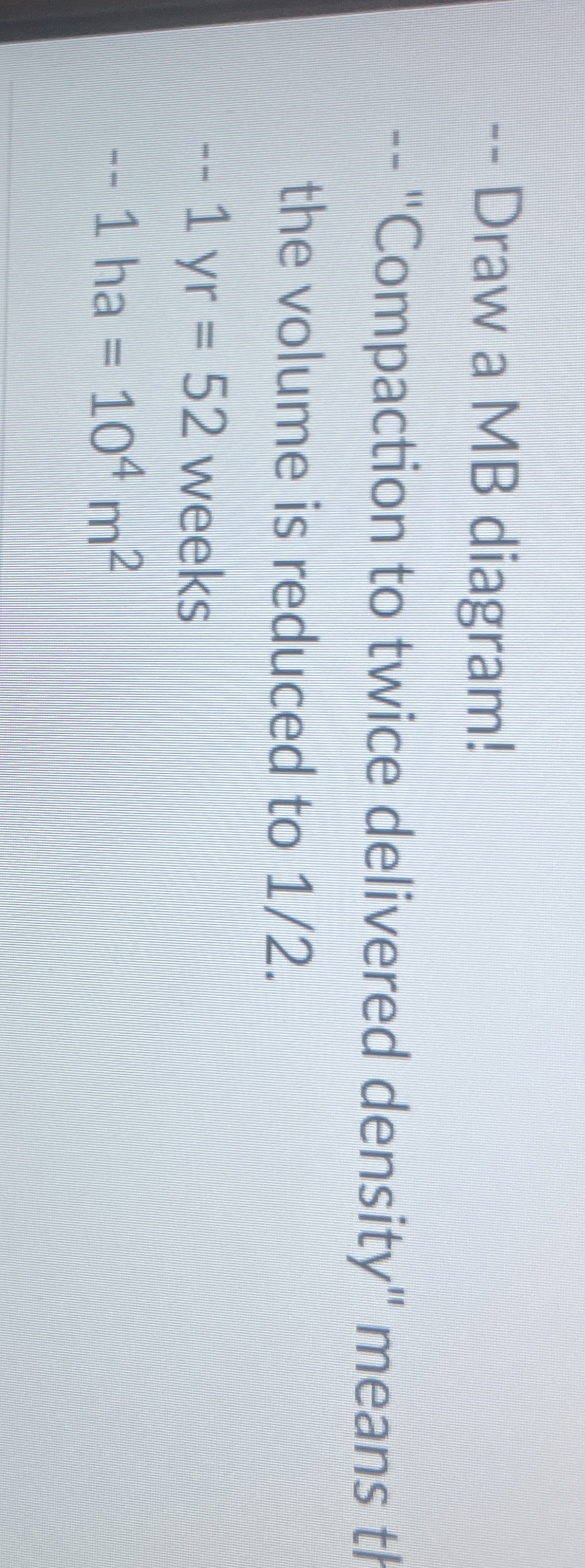 - - Draw a MB diagram! - - "Compaction to twice