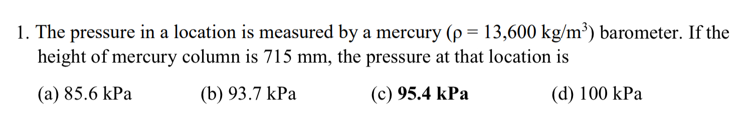 The pressure in a location is measured by a