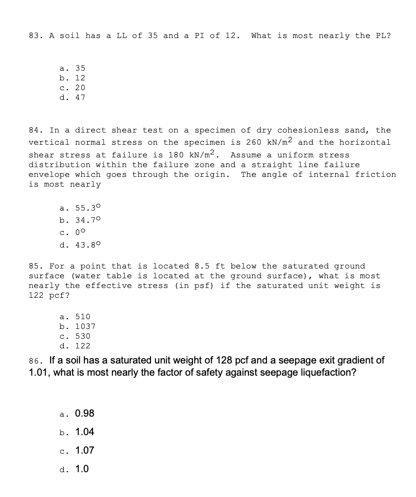 A soil has a LL of 3 5 and a PI of 1 2 . What is