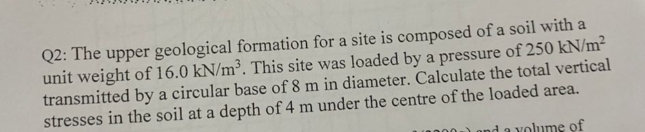 Q 2 : The upper geological formation for a site