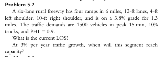 Problem 5 . 2 A six - lane rural freeway has four