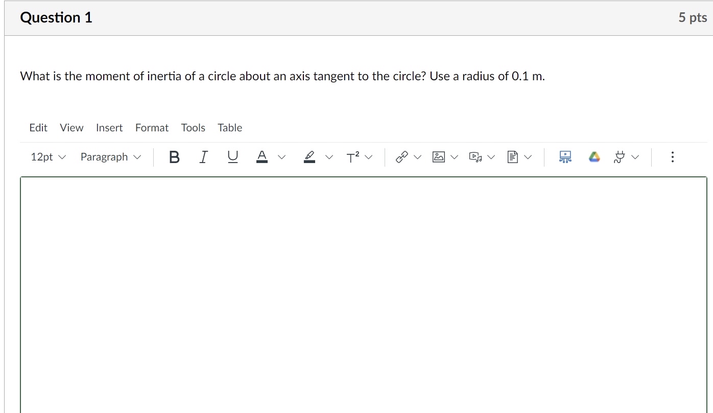 Question 1 What is the moment of inertia of a