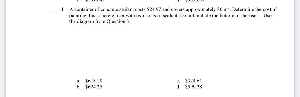 A container of concrete sealant costs $ 2 4 . 9 7